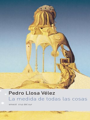 cover image of La medida de todas las cosas
